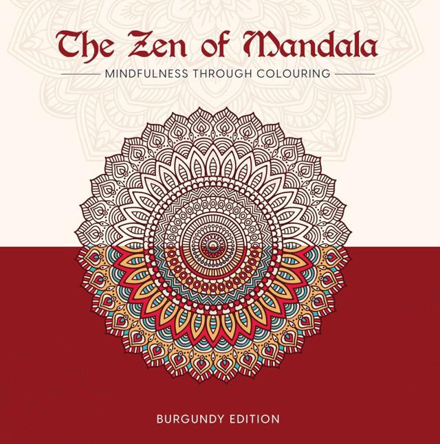 The Zen of Mandala (Burgundy edition)