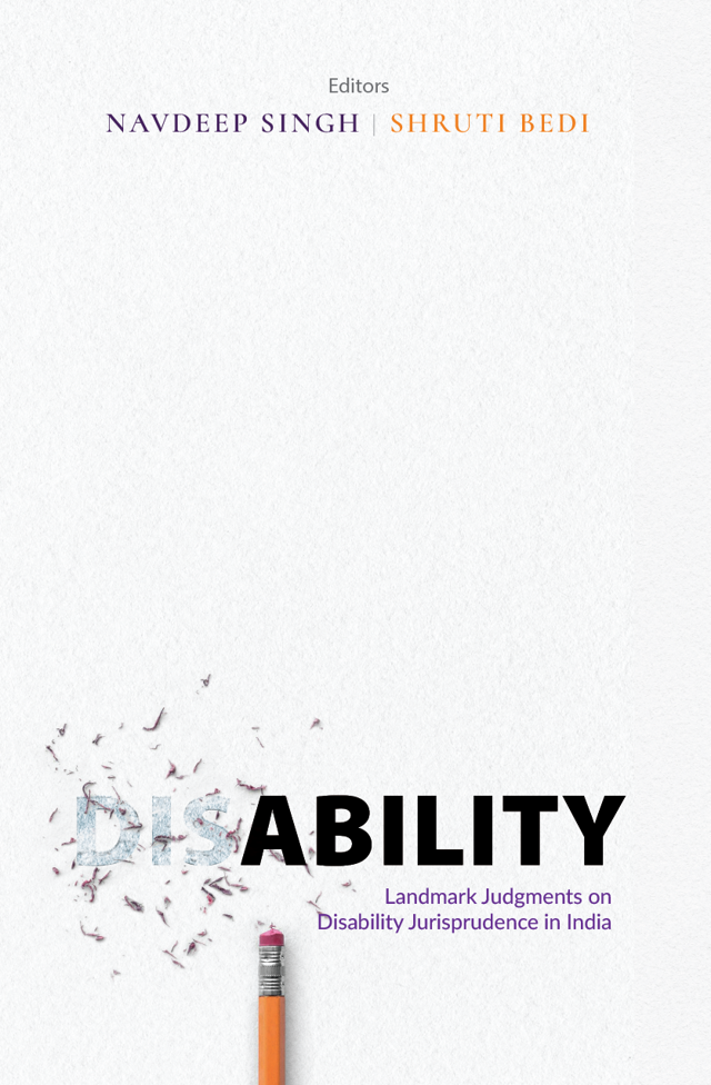 Ability: Landmark Judgements on Disability Jurisprudence in India