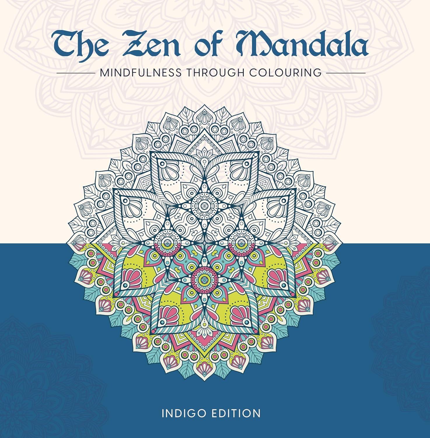The Zen of Mandala (Indigo edition)