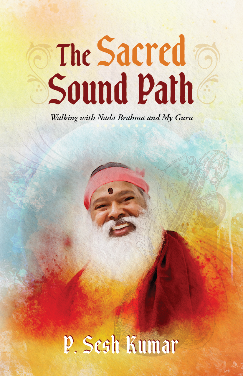 The Sacred Sound Path: Walking with Nāda Brahma and My Guru