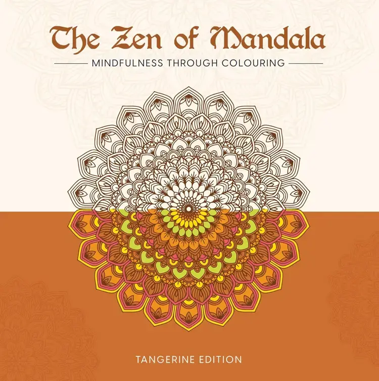 The Zen of Mandala (Tangerine edition)