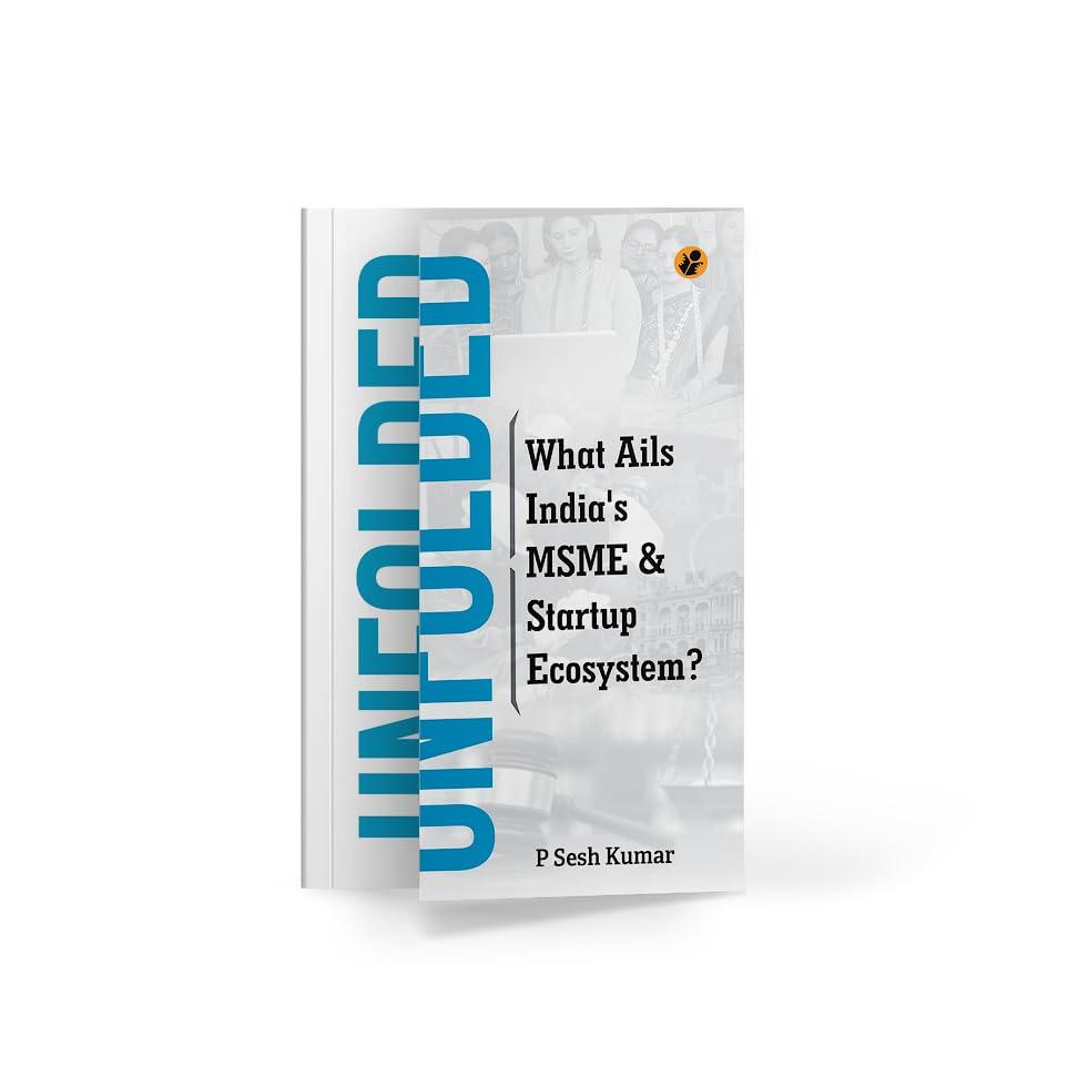 UNFOLDED: What Ails India's MSME & Startup Ecosystem? thumbnail 1